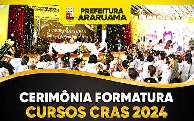 Prefeitura de Araruama realizará formatura dos alunos do Cras- Centro de Referência de Assistência Social